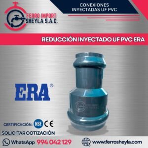 REDUCCIÓN INYECTADO UF PVC ERA