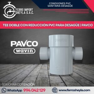 TEE DOBLE CON REDUCCIÓN PVC PARA DESAGÜE | PAVCO