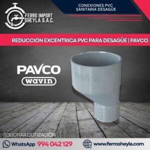 REDUCCIÓN EXCÉNTRICA PVC PARA DESAGÜE | PAVCO