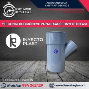 YEE CON REDUCCIÓN PVC PARA DESAGÜE | INYECTOPLAST