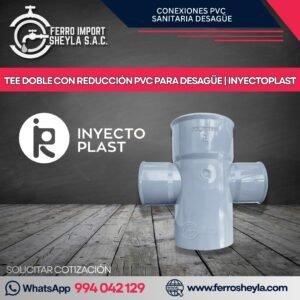 TEE DOBLE CON REDUCCIÓN PVC PARA DESAGÜE | INYECTOPLAST