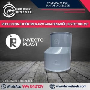 REDUCCIÓN EXCÉNTRICA PVC PARA DESAGÜE | INYECTOPLAST