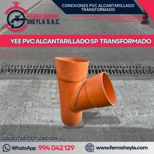 YEE PVC ALCANTARILLADO SP TRANSFORMADO