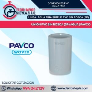 UNIÓN PVC SIN ROSCA (SP) AGUA | PAVCO