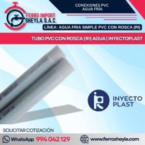 TUBO PVC CON ROSCA (RI) AGUA | INYECTOPLAST