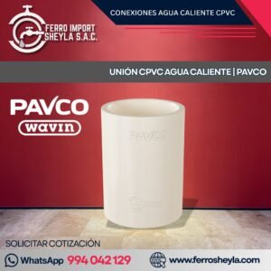 UNIÓN CPVC AGUA CALIENTE | PAVCO