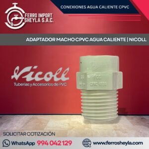 ADAPTADOR MACHO CPVC AGUA CALIENTE | NICOLL