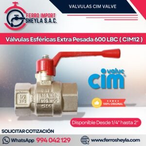 Válvulas Esféricas Extra Pesada 600 LBC ( CIM12 )