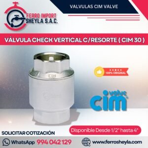 VÁLVULA CHECK VERTICAL C/RESORTE ( CIM 30 )