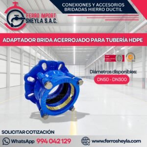 ADAPTADOR BRIDA ACERROJADO PARA TUBERÍA HDPE