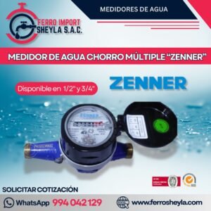 MEDIDOR DE AGUA CHORRO MÚLTIPLE “ZENNER”