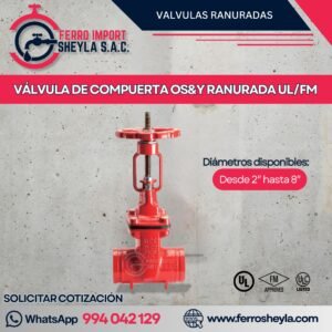 VÁLVULA DE COMPUERTA OS&Y RANURADA UL/FM