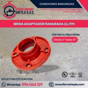 BRIDA ADAPTADOR RANURADA UL/FM