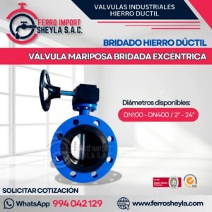 VÁLVULA MARIPOSA BRIDADA EXCÉNTRICA | BRIDADO HIERRO DÚCTIL