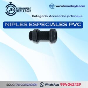 Niples Especiales PVC
